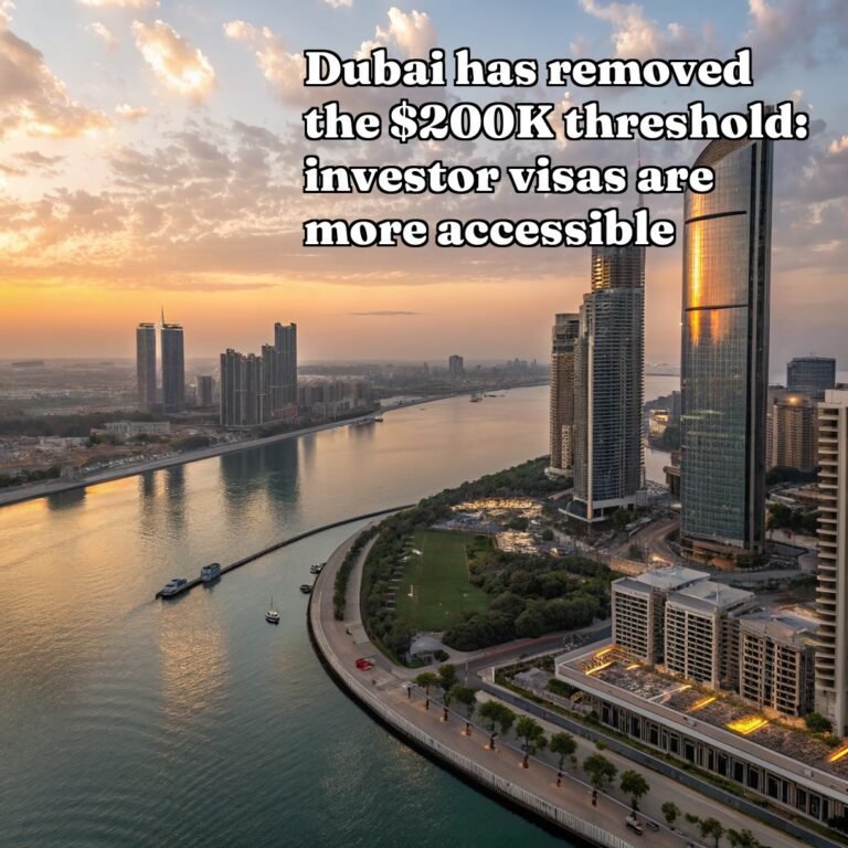Dubai Removes AED 750K Investor Visa Threshold: 2026 Guide